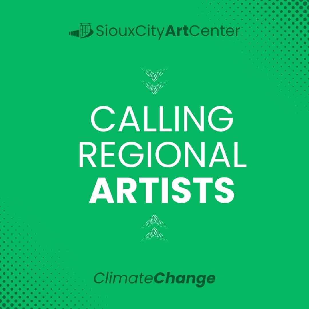 Image of Climate / Change – Sioux City Art Center Biennial
